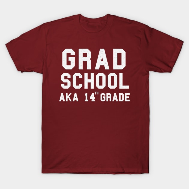 Grad School - 14th Grade T-Shirt by karutees